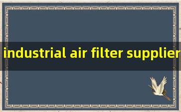 industrial air filter suppliers
